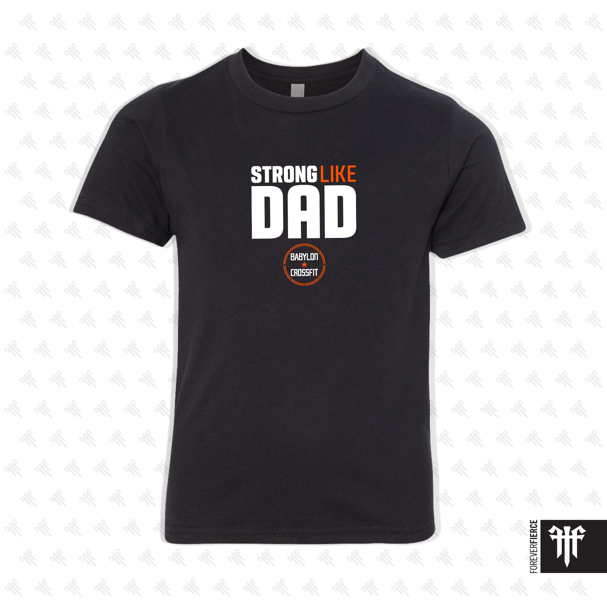 Babylon CrossFit February 2025 Strong Like Dad Youth Tee